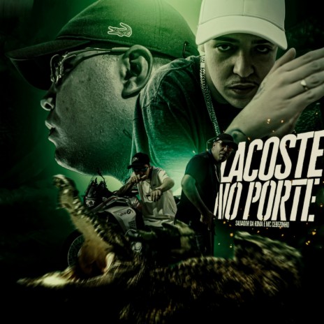 Lacoste no Porte ft. Salvador Da Rima | Boomplay Music