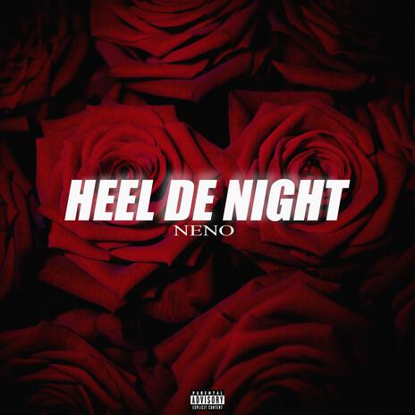 Heel De Night | Boomplay Music