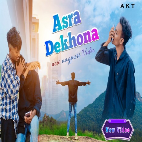 Asra Dekhona Nagpuri Song | Boomplay Music