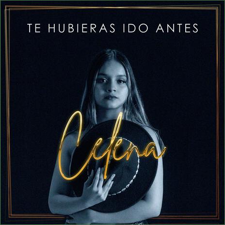 Te hubieras ido antes (Versión Banda tumbada) | Boomplay Music