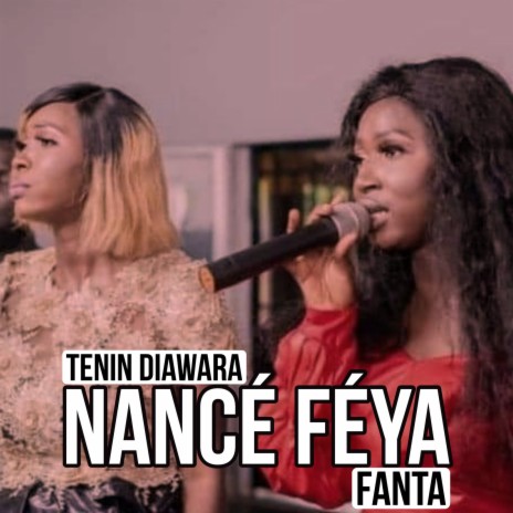 Nancé Féya ft. Fanta | Boomplay Music