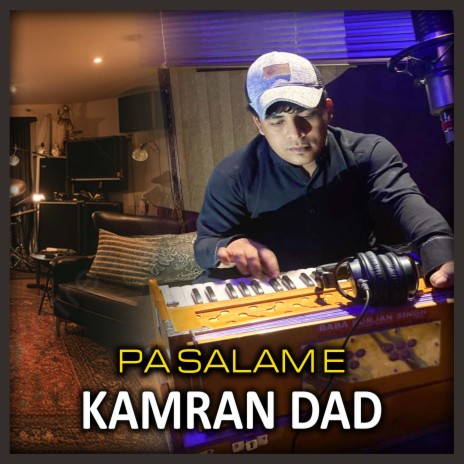 Pa Salame Kamran Dad | Boomplay Music