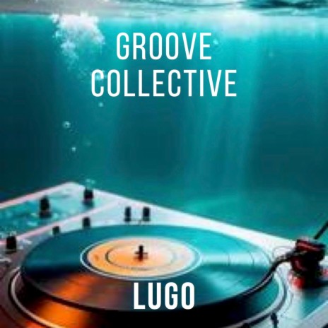 Groove collective | Boomplay Music