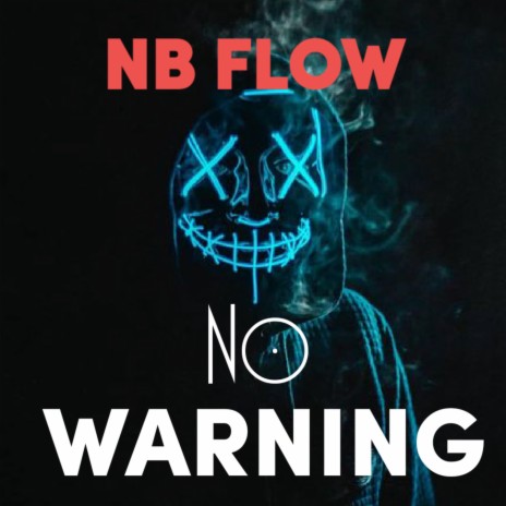 no warning | Boomplay Music