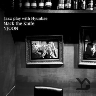 Jazz play with Hyunbae