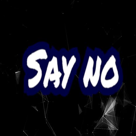 say No