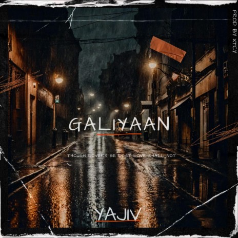 Galiyaan | Boomplay Music