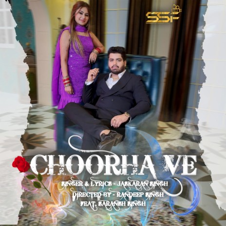 Choorha Ve ft. Saransh Singh & Reema Sachdeva | Boomplay Music