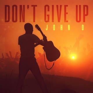 Don't Give Up lyrics | Boomplay Music