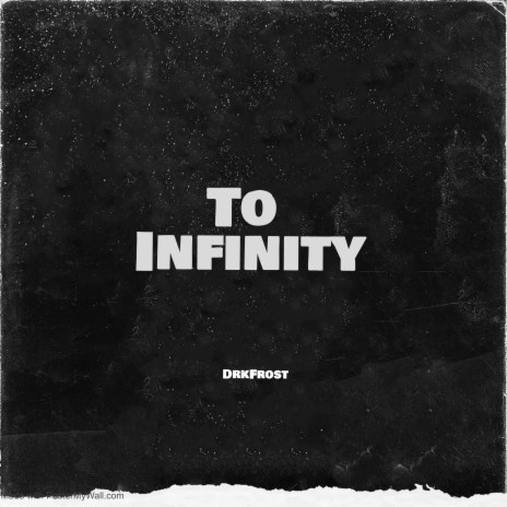 To Infinity | Boomplay Music