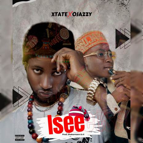 Isee ft. Ojazzyigbonile | Boomplay Music