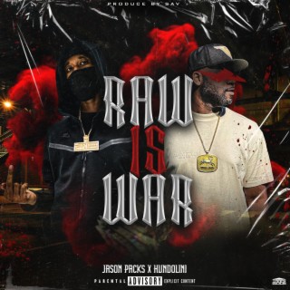 Raw Is War ft. Hundolini lyrics | Boomplay Music