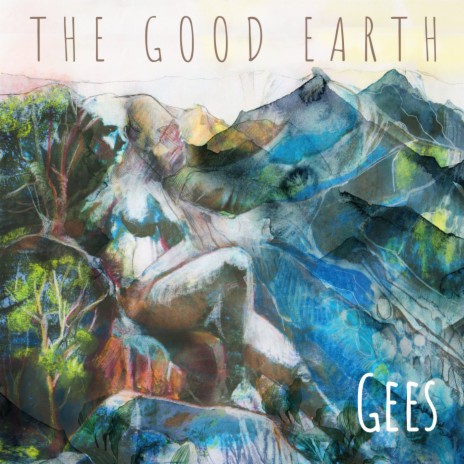 The Good Earth | Boomplay Music