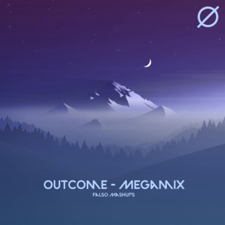Outcome (Megamix) | Boomplay Music