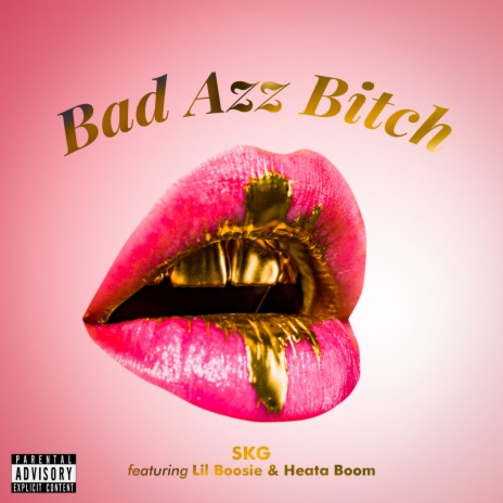 Bad Azz Bitch (feat. Boosie Badazz & Heata Boom) | Boomplay Music