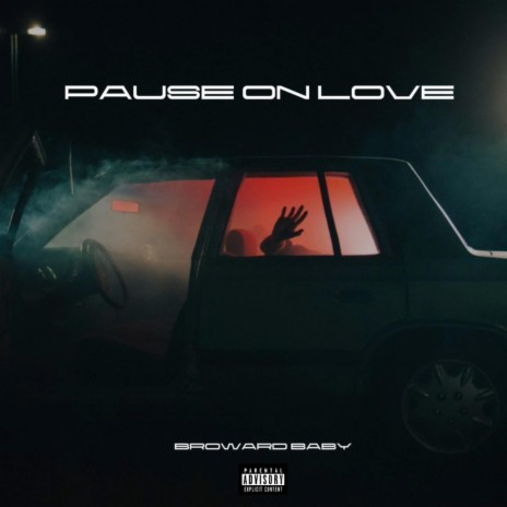 Pause On Love | Boomplay Music