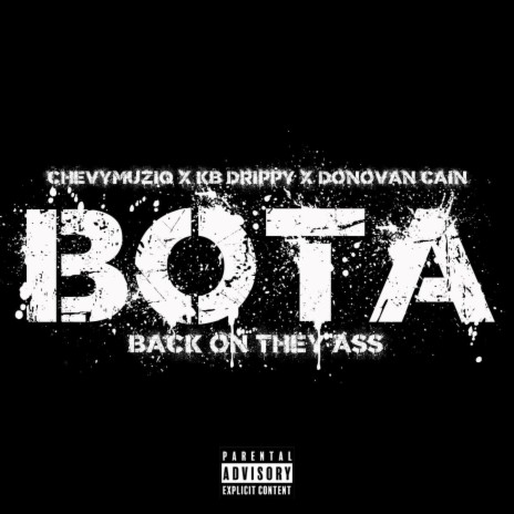 Back On They Ass ft. KB Drippy & Donovan Cain