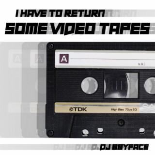 SOME VIDEO TAPES