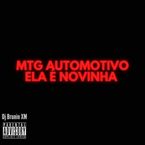 Mtg Automotivo Ela é Novinha | Boomplay Music