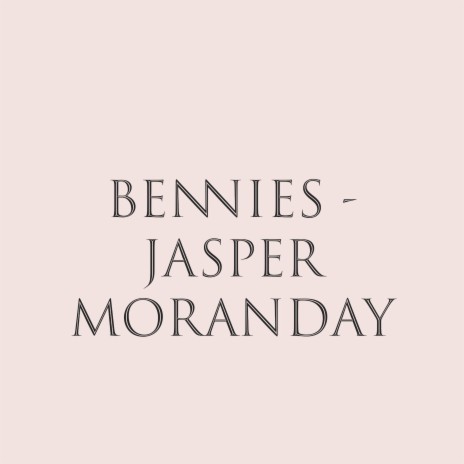 Bennies | Boomplay Music
