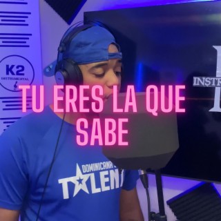 tu eres la que sabe