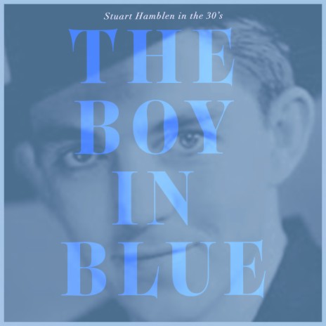 The Boy in Blue | Boomplay Music