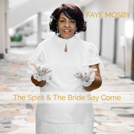 The Spirit And The Bride Say Come | Boomplay Music