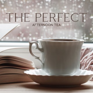 The Perfect Afternoon Tea: Smooth Jazz for Mellow Time at Home, Cool and Soft Instrumental Relaxation, Cafè Lounge Music
