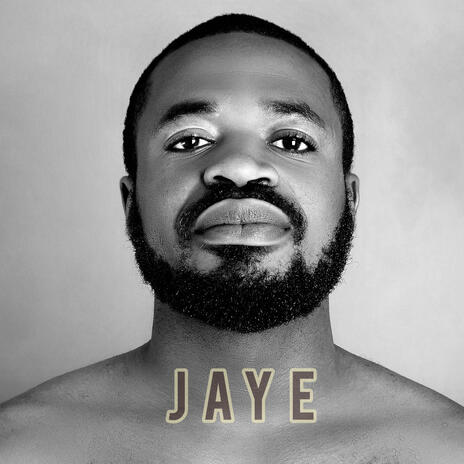 Jaye | Boomplay Music