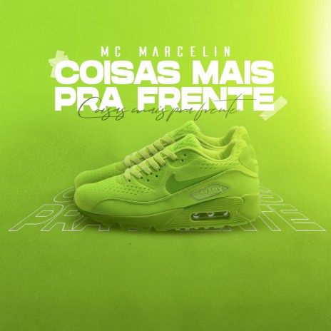 Coisas Mais Pra Frente | Boomplay Music