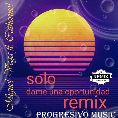 Solo dame una oportunidad | Boomplay Music