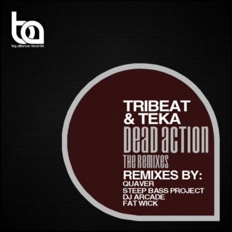 Dead Action (DJ Arcade Remix) ft. Tribeat | Boomplay Music