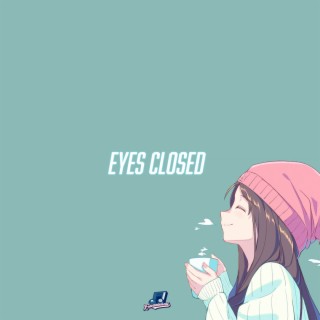 Eyes Closed