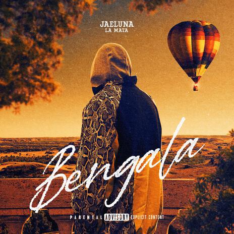 BENGALA | Boomplay Music