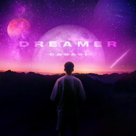 DREAMER | Boomplay Music