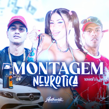 Montagem Neurótica ft. MC DON K, DJ VM, MC Pipokinha & Mc Mary Maii | Boomplay Music