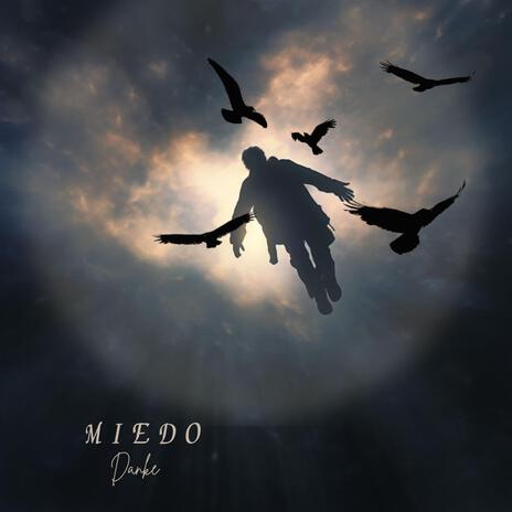 MIEDO | Boomplay Music