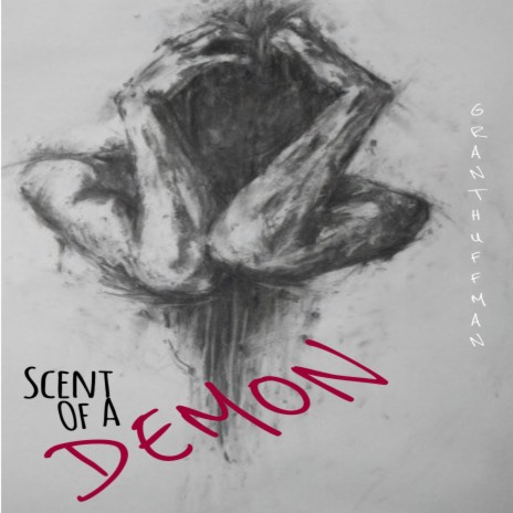 Scent of A Demon | Boomplay Music