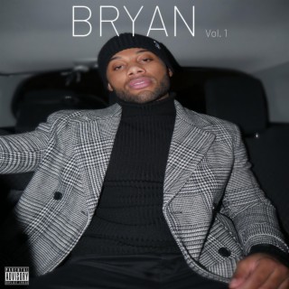 Bryan lyrics | Boomplay Music