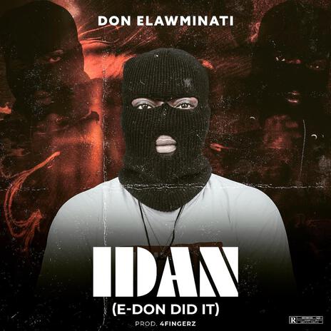 IDAN(E-DON DID IT) | Boomplay Music