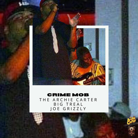 Crime Mob ft. Big Treal & Joe Grizzly | Boomplay Music