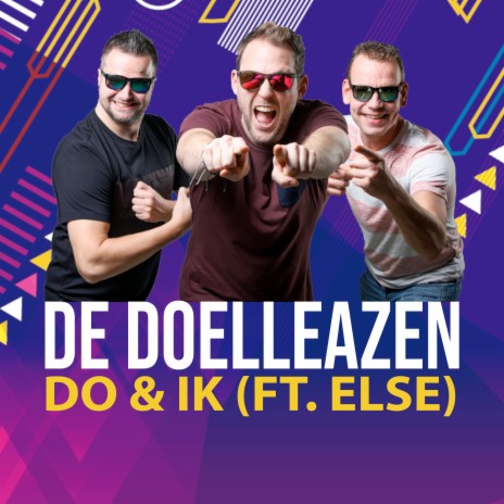 Do & Ik ft. Else | Boomplay Music