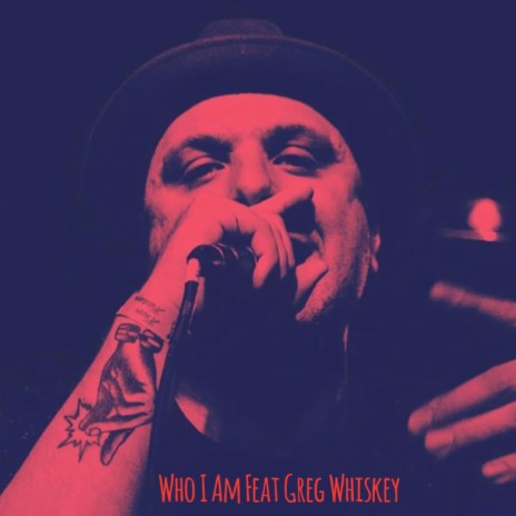 Who I am ft. Greg Whiskey | Boomplay Music