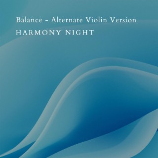 Balance (Alternate Violin Version)