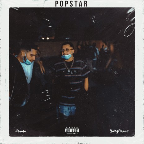 Popstar ft. YungPhaer | Boomplay Music