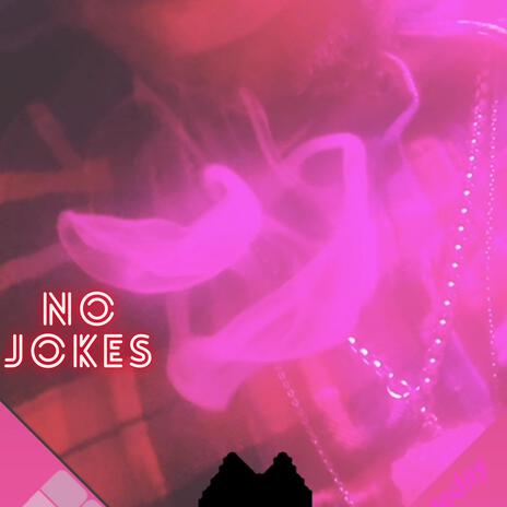 No Jokes | Boomplay Music