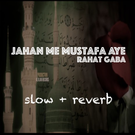 Jahan Me Mustafa Aye