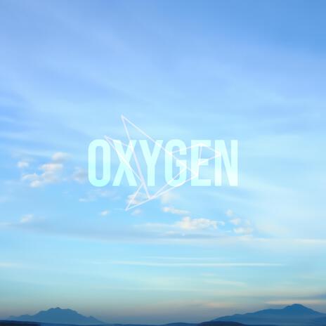 Oxygen | Boomplay Music