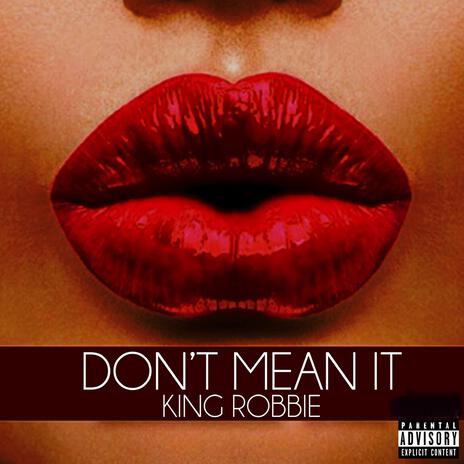 Dont Mean It | Boomplay Music