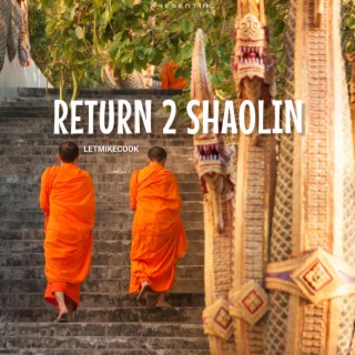 Return 2 Shaolin